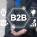 B2B İş Modeli Nedir? B2B Nedir?
