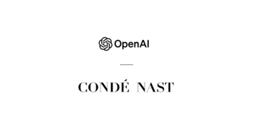 OpenAI, Condé Nast ile İçerik Ortaklığı Anlaşması İmzaladı!
