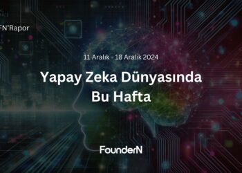 Yapay Zeka Dünyasında Bu Hafta! (11 Aralık – 18 Aralık 2024)