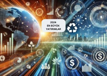 2024’ün En Büyük Yatırımları: Yılın Dönüm Noktaları ve En Dikkat Çeken Girişimleri