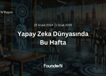 Yapay Zeka Dünyasında Bu Hafta! (25 Aralık 2024 – 01 Ocak 2025)