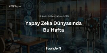 Yapay Zeka Dünyasında Bu Hafta! (25 Aralık 2024 – 01 Ocak 2025)
