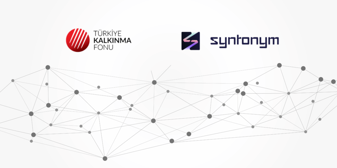 Türkiye Kalkınma Fonu’ndan Üretken Yapay Zekâ Şirketi Syntonym’e Yatırım!