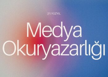 21. Yüzyıl Yetenekleri: Medya Okuryazarlığı