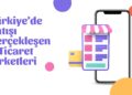 Türkiye’de Satışı Gerçekleşen E-Ticaret Şirketleri: Hangi Markalar El Değiştirdi?