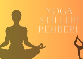 Hangi Yoga Türünü Seçmelisiniz? Yoga Stilleri Rehberi 