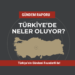 15 Nisan 2025: Türkiye’de Neler Oluyor?
