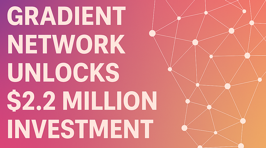 Gradient Network, MENA Bölgesi’nde Yapay Zekâ Altyapısına 10 Milyon Dolarlık Tohum Yatırımı Aldı