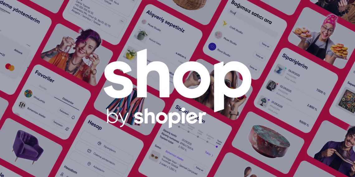 Shopier’de Yeni Dönem: Shop App ile Bağımsız Markalara ve Alıcılara Özel Deneyim