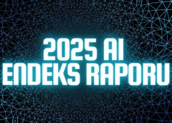 2025 Yapay Zekâ Endeksi Raporu
