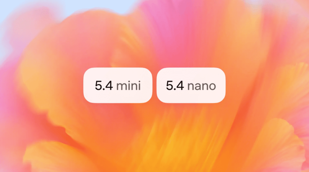 OpenAI, En Yetenekli Kompakt Dil Modelleri GPT-5.4 Mini ve GPT-5.4 Nano’yu Tanıttı!