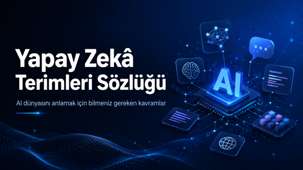Yapay Zekâ Terimleri Sözlüğü