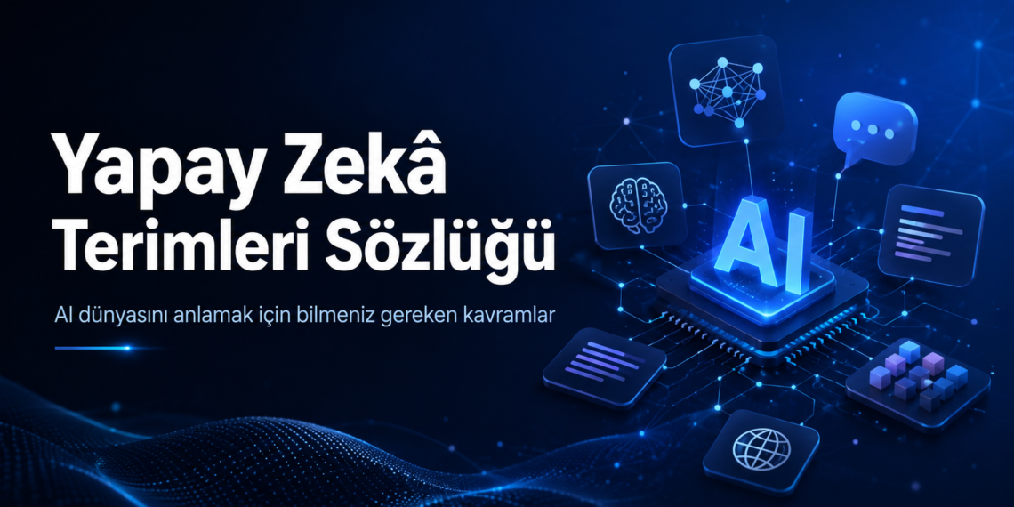 Yapay Zekâ Terimleri Sözlüğü