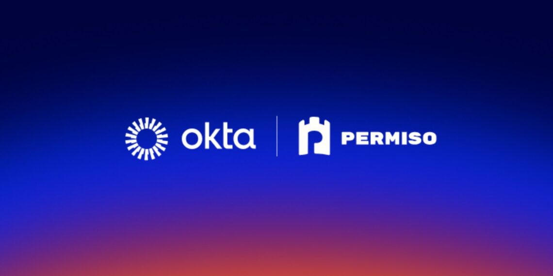 Okta, Yapay Zeka Güvenlik Girişimi Permiso’yu 200 Milyon Dolara Satın Aldı